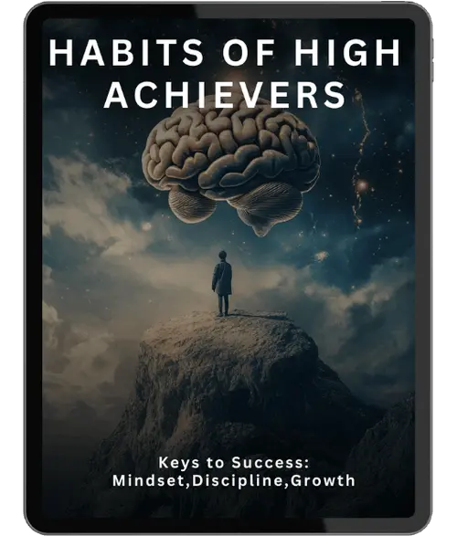 Habits of High Achievers